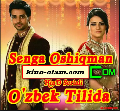 Senga oshiqman uzbek tilida barcha